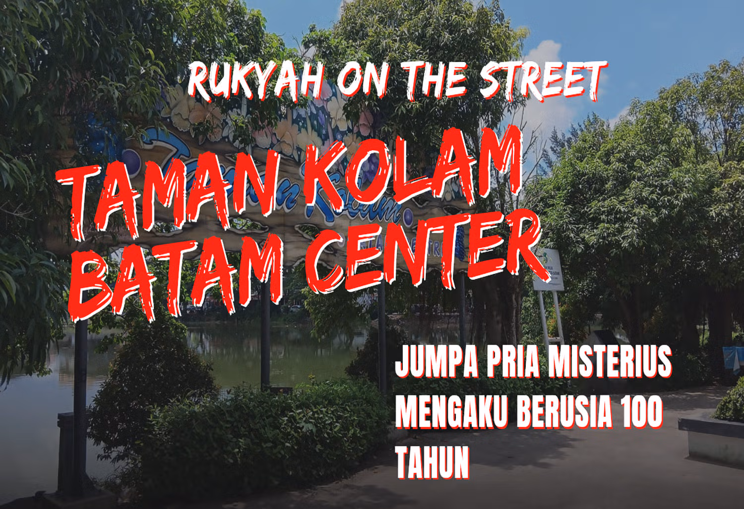 Ruqyah Taman Kolam Batam Centre, Ungkap Misteri di Balik Sunyinya Air Kolam Menghanyutkan