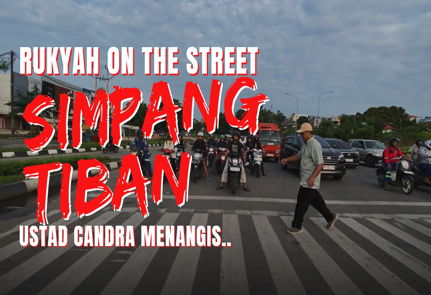 Ruqyah di Simpang Maut Tiban Centre, RoS An Nubuwwah Batam Hadirkan Kedamaian di Tengah Jalan